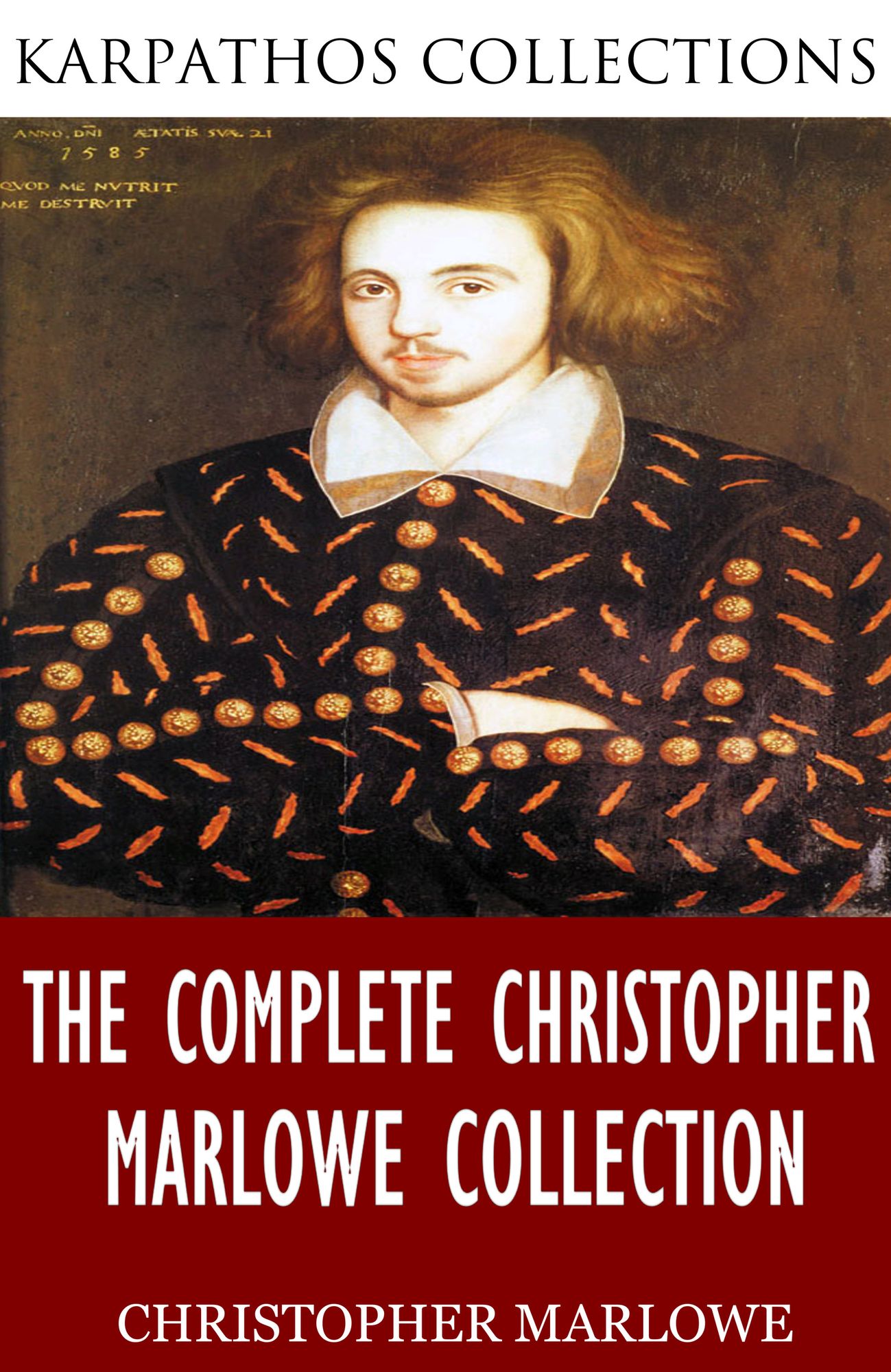 The Complete Christopher Marlowe Collection