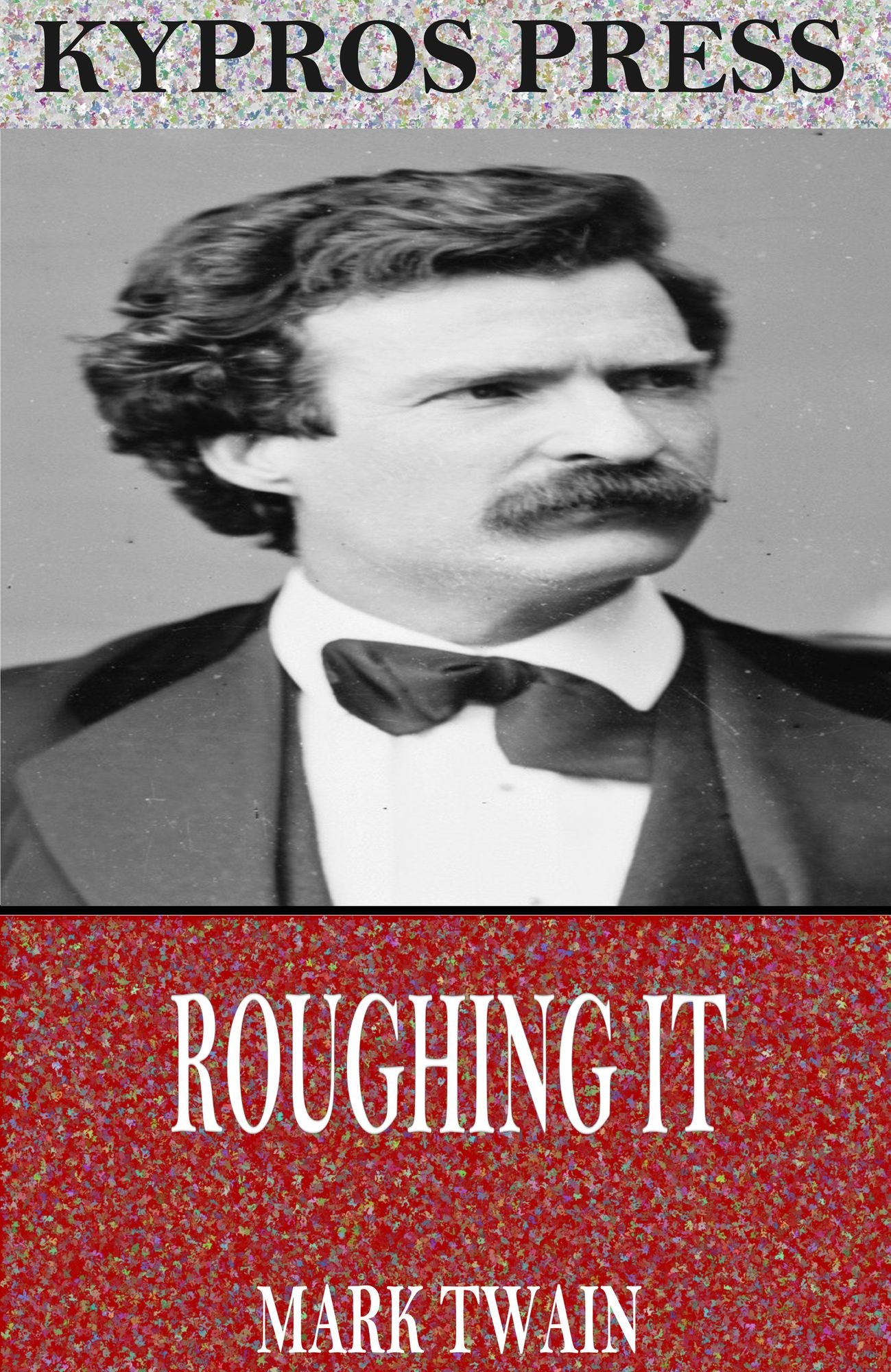 Roughing It