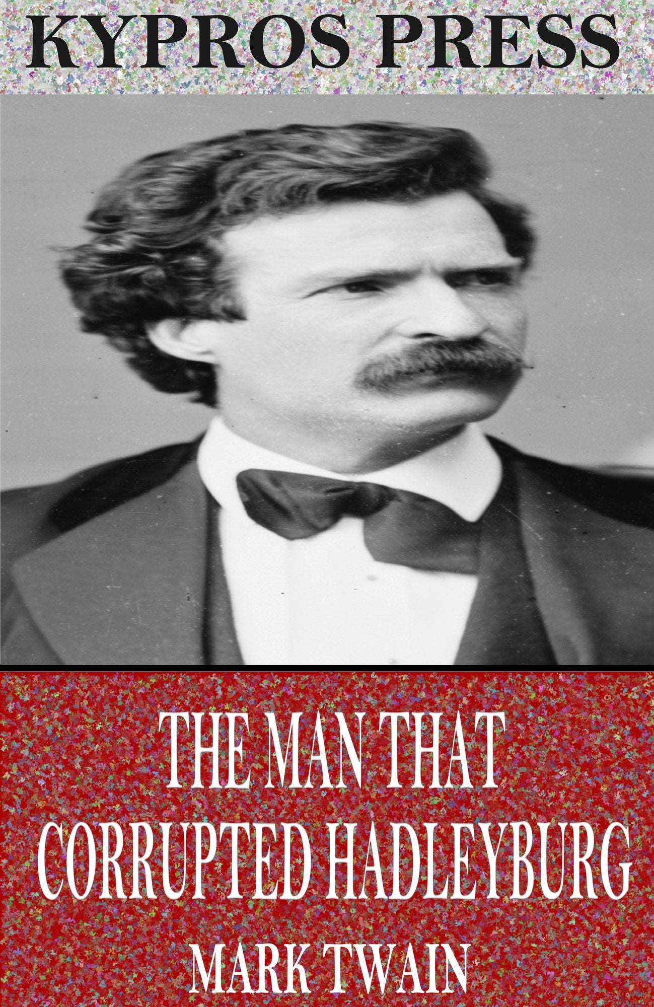 The Man That Corrupted Hadleyburg
