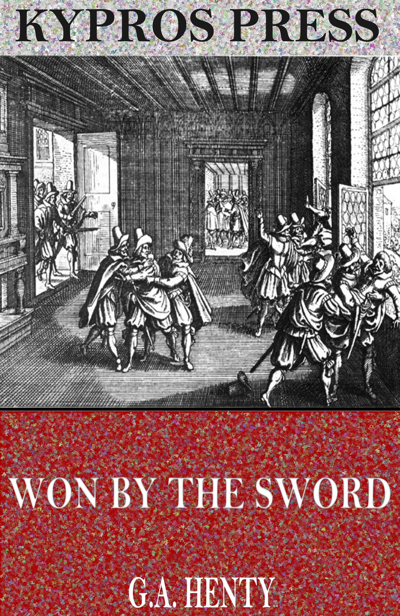 Won by the Sword: A Tale of the Thirty Years' War