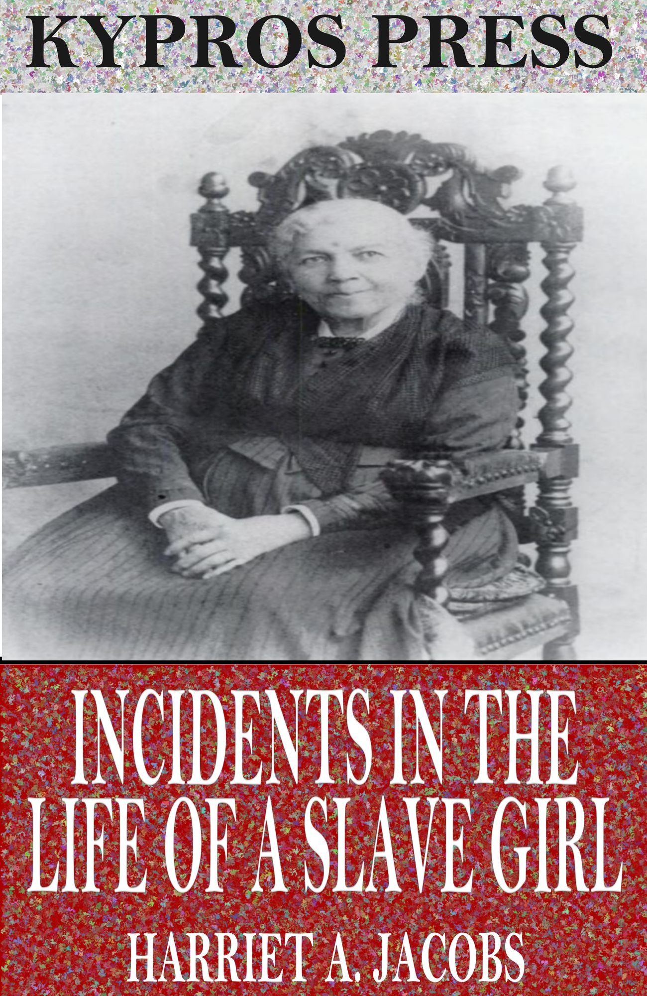 Incidents in the Life of a Slave Girl