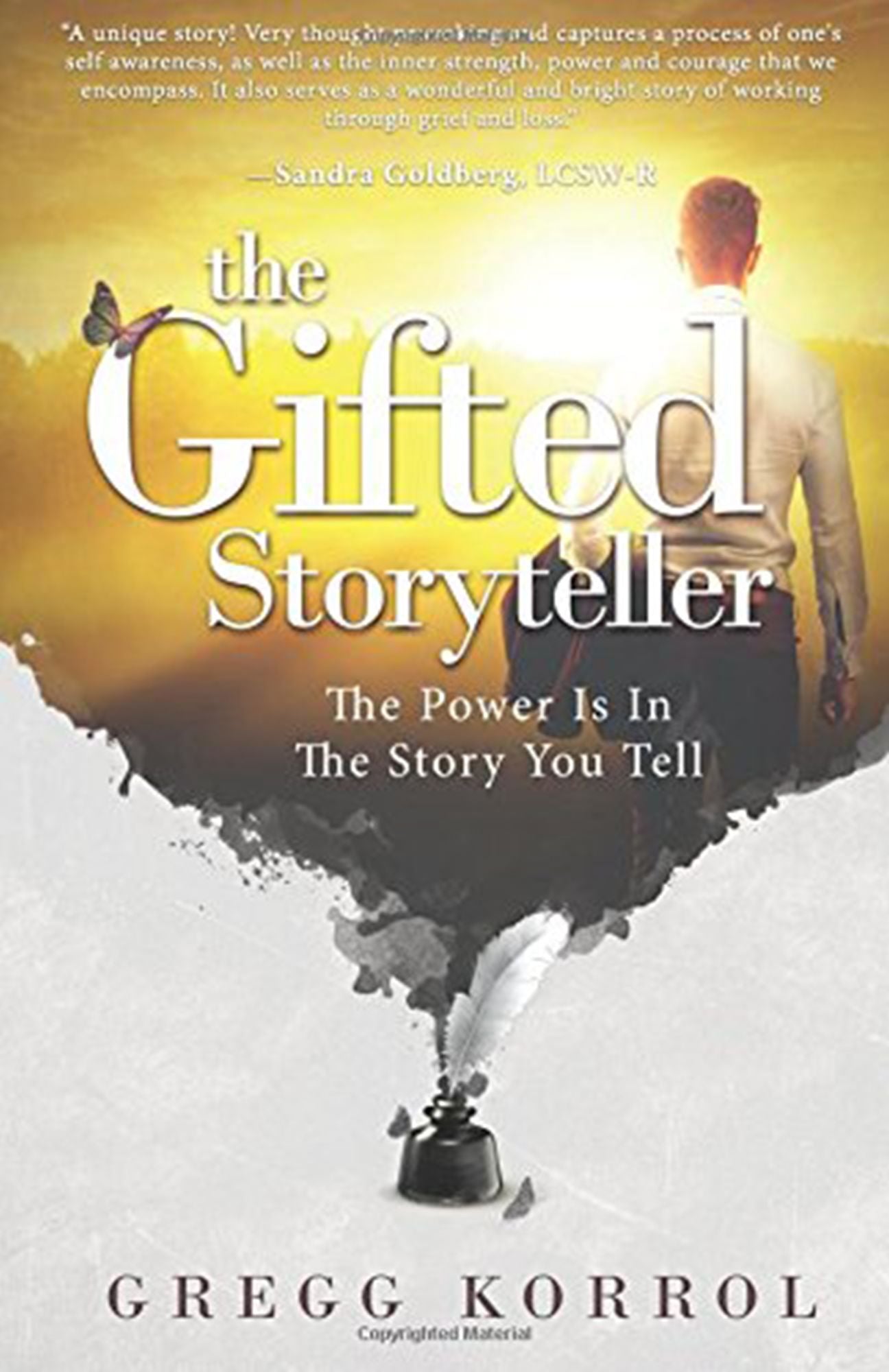 The Gifted Storyteller: The Power Is in the Story You Tell