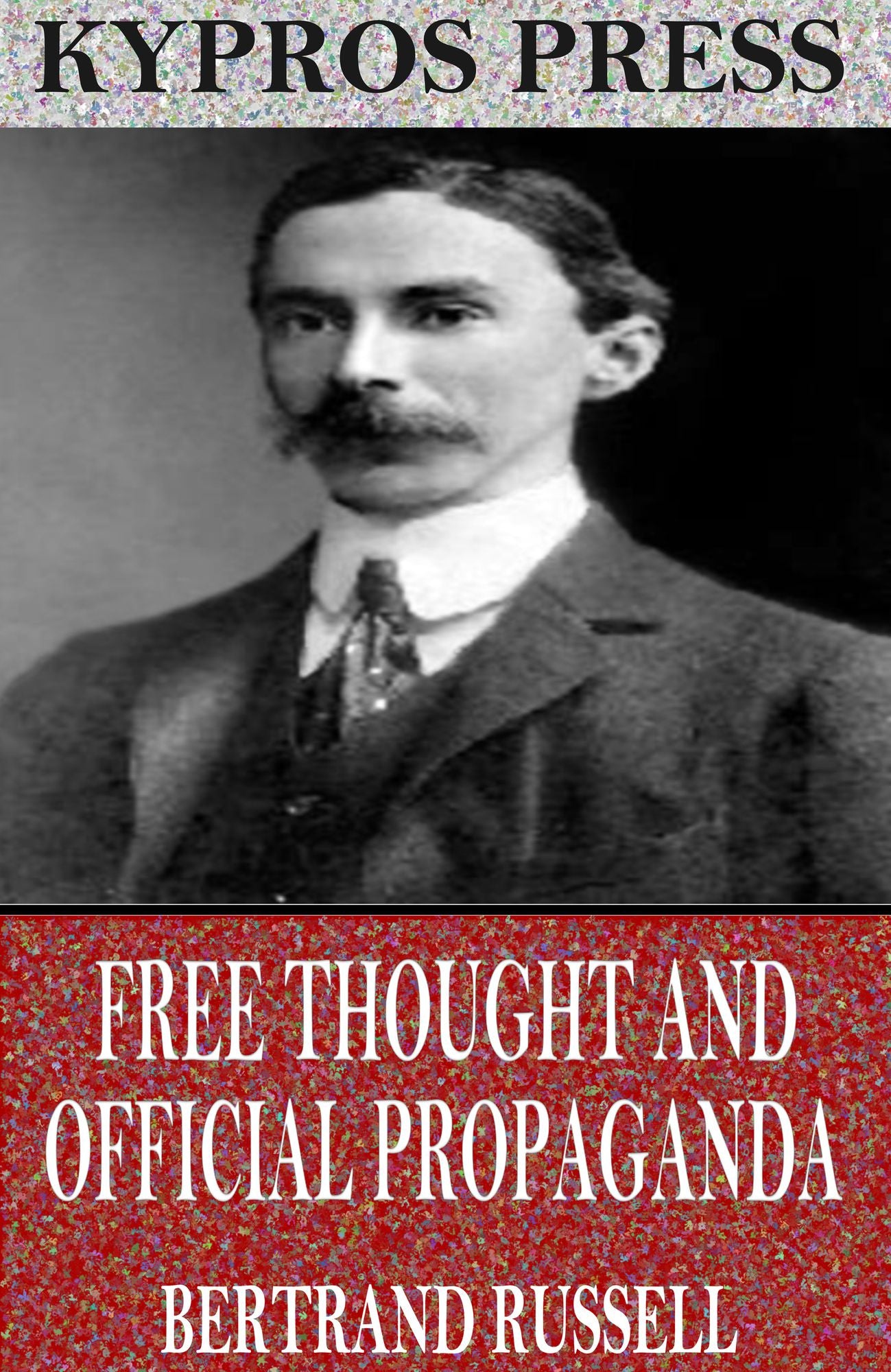 Free Thought and Official Propaganda