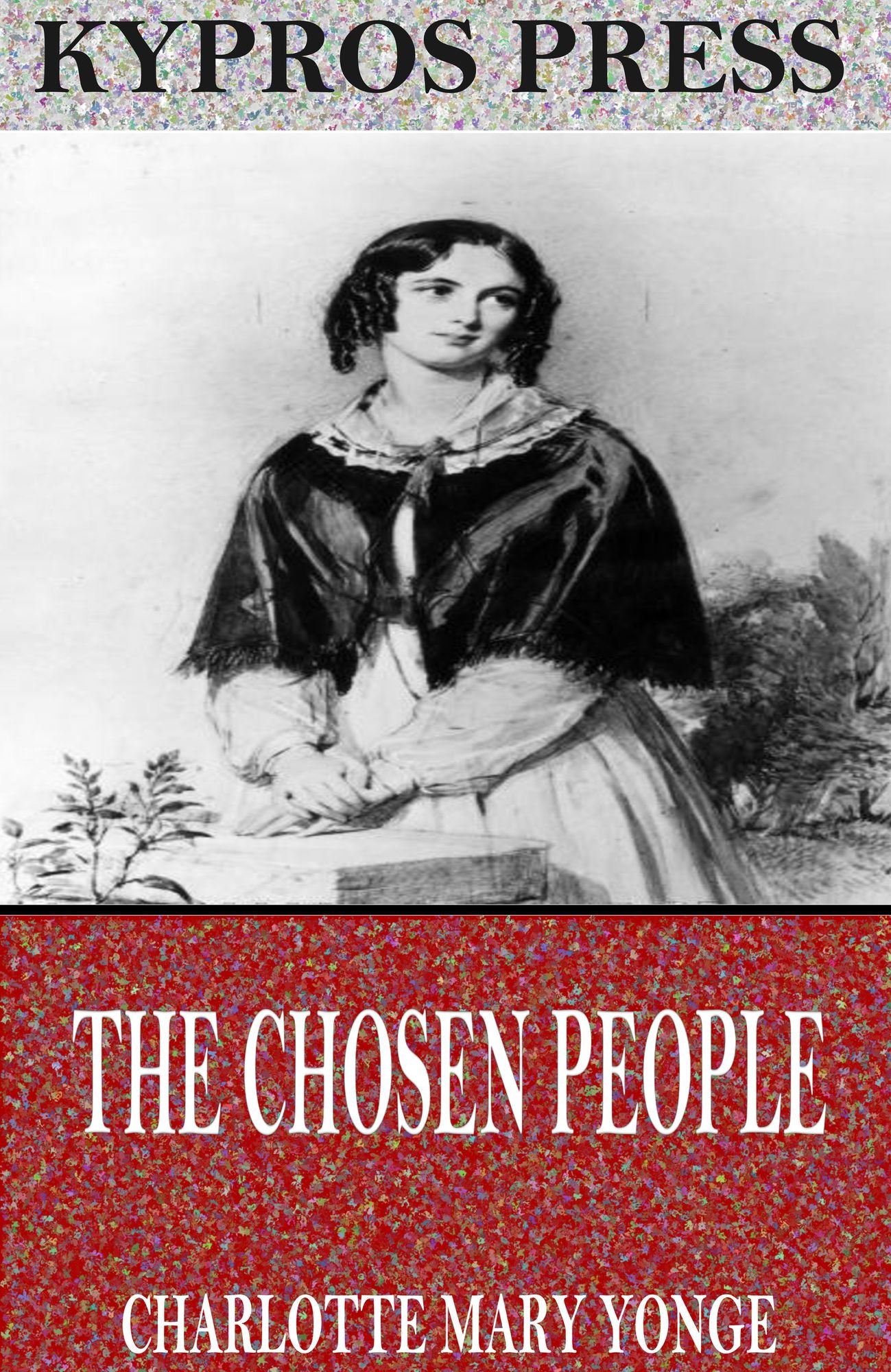 The Chosen People: A Compendium of Sacred and Church History for School-Children