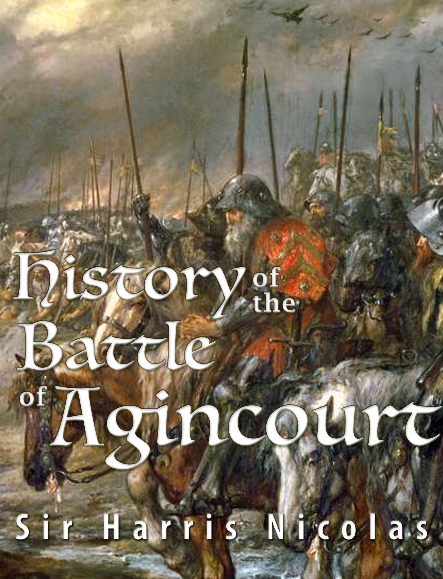 History of the Battle of Agincourt