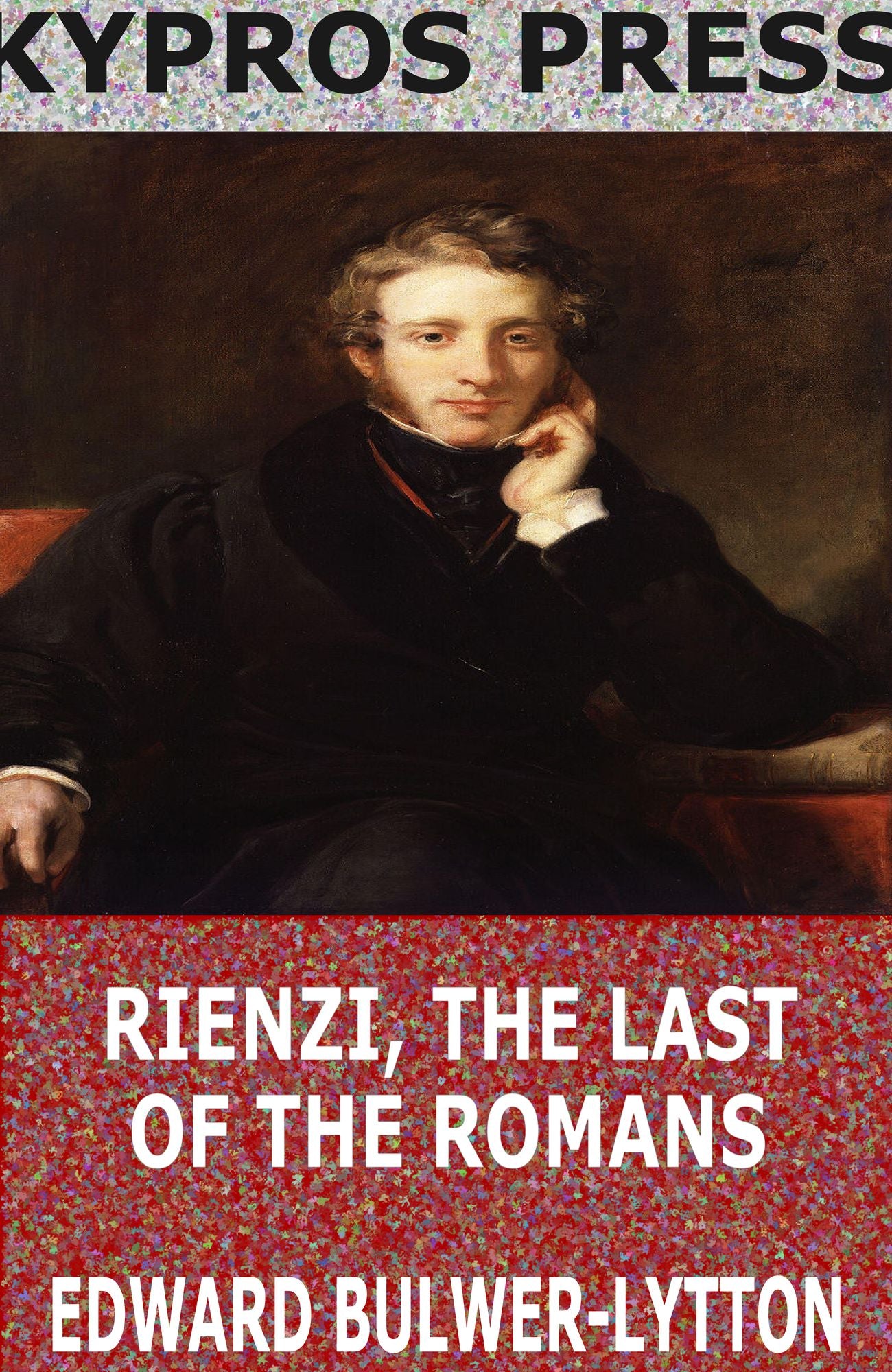 Rienzi, The Last of the Romans