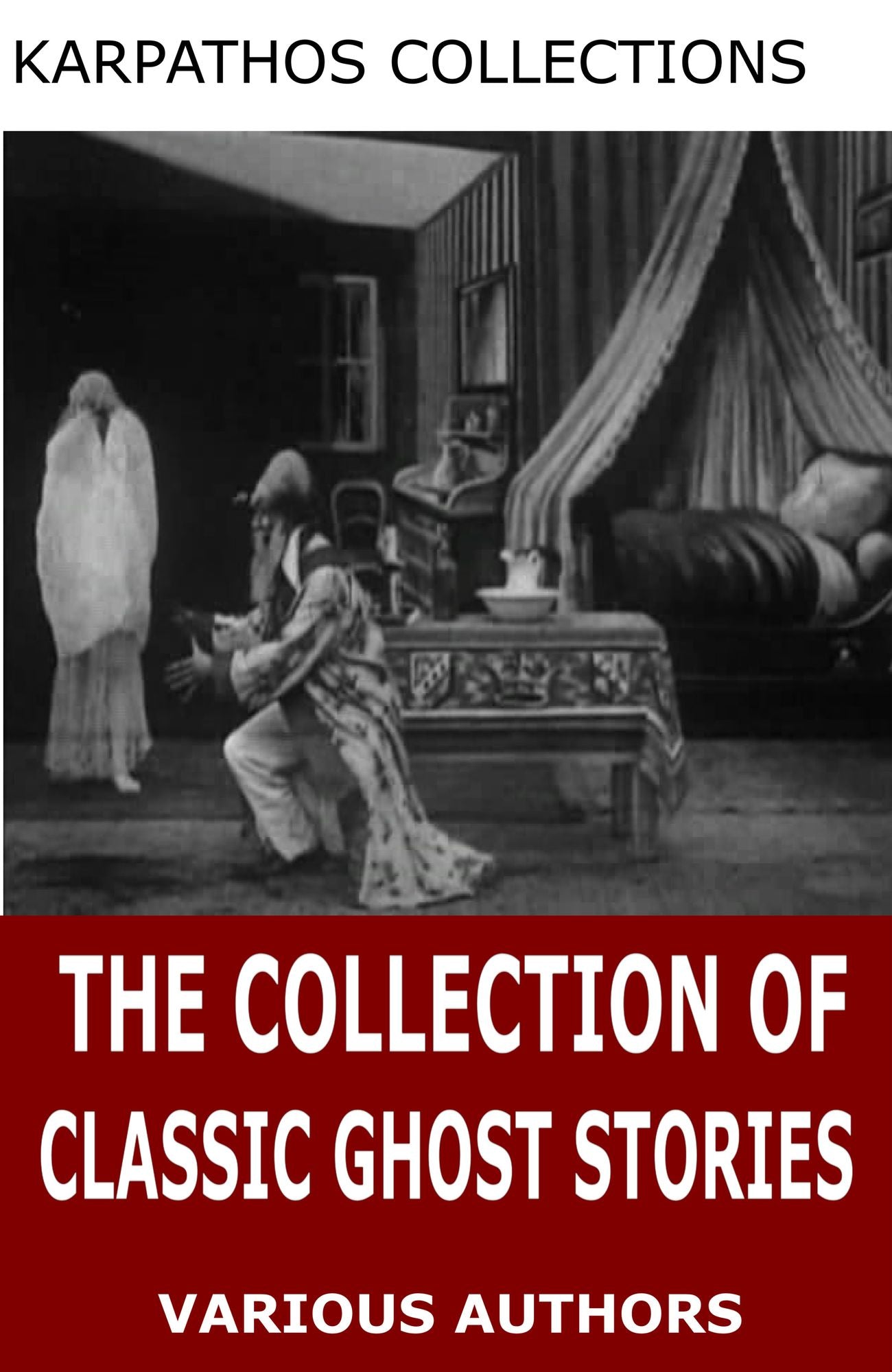 The Collection of Classic Ghost Stories