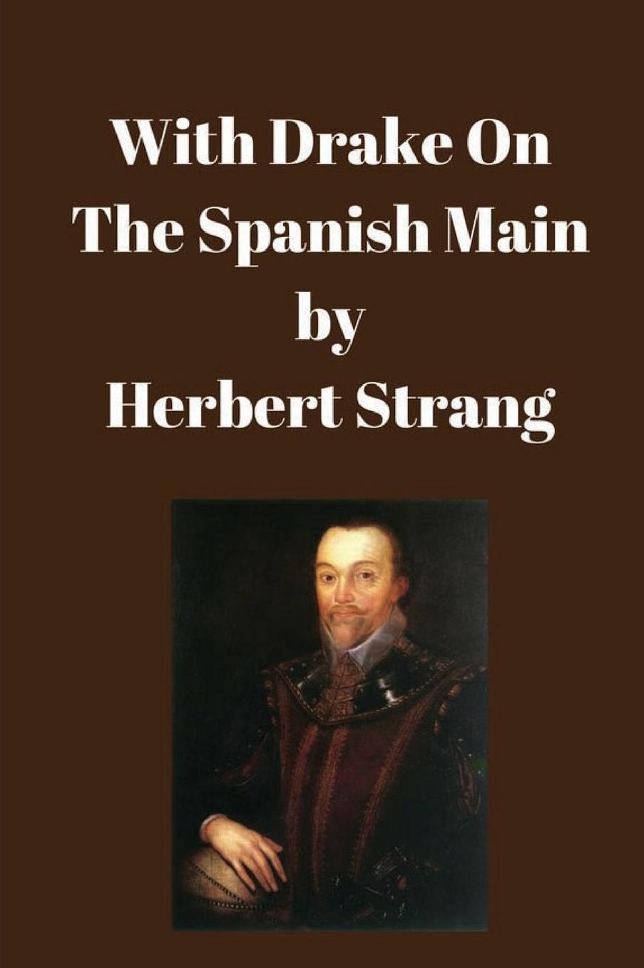 With Drake on the Spanish Main