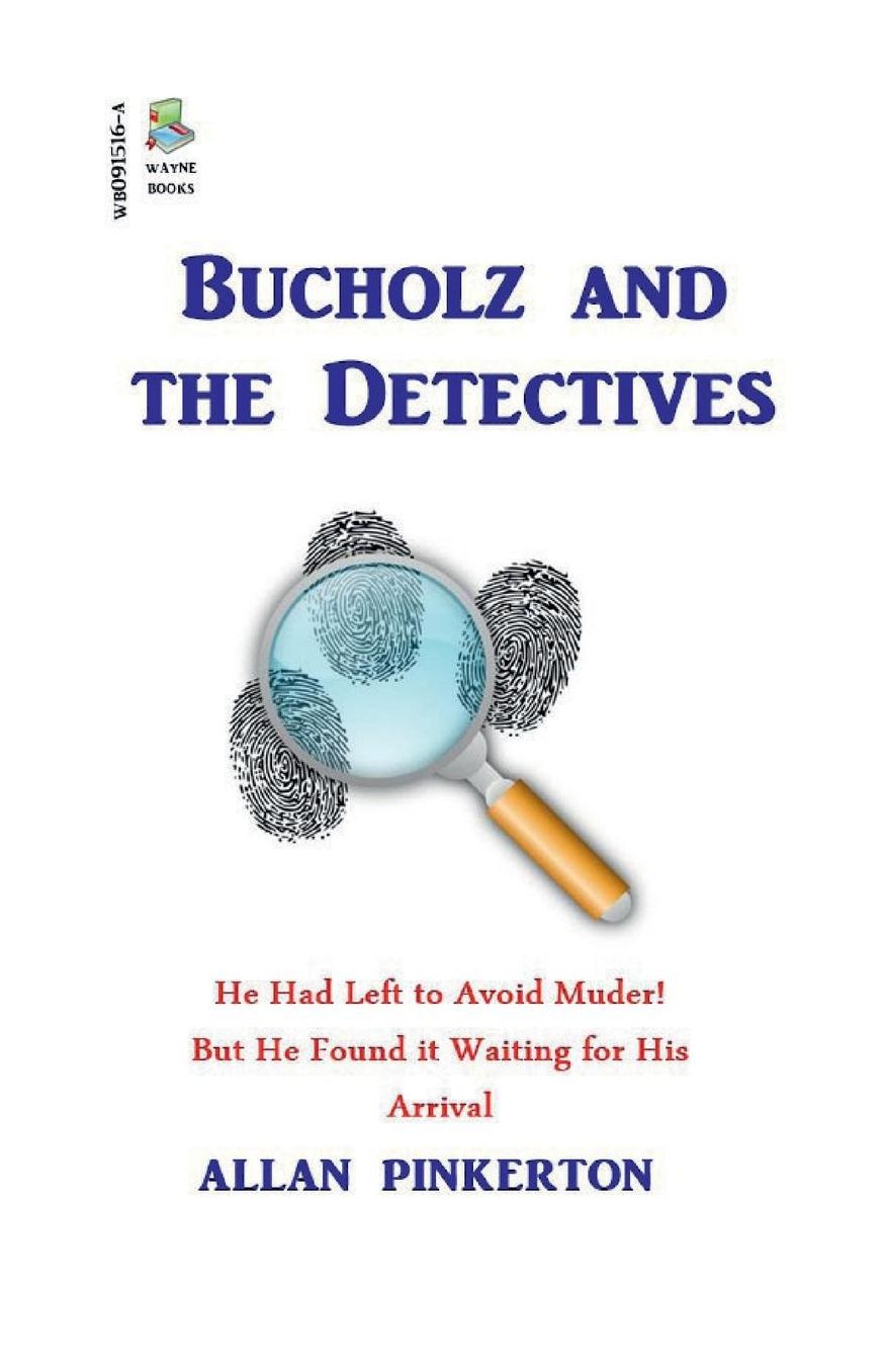 Bucholz and the Detectives