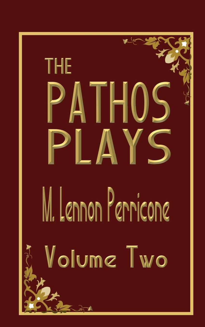 The Pathos Plays Volume 2