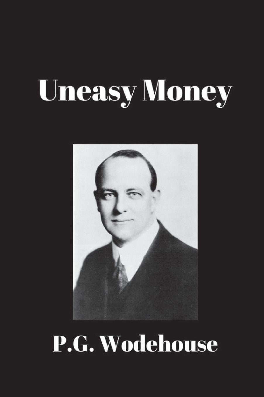 Uneasy Money