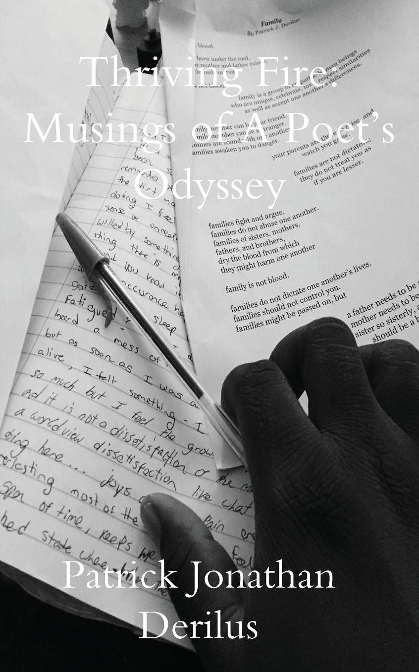 Thriving Fire: Musings of A Poet's Odyssey