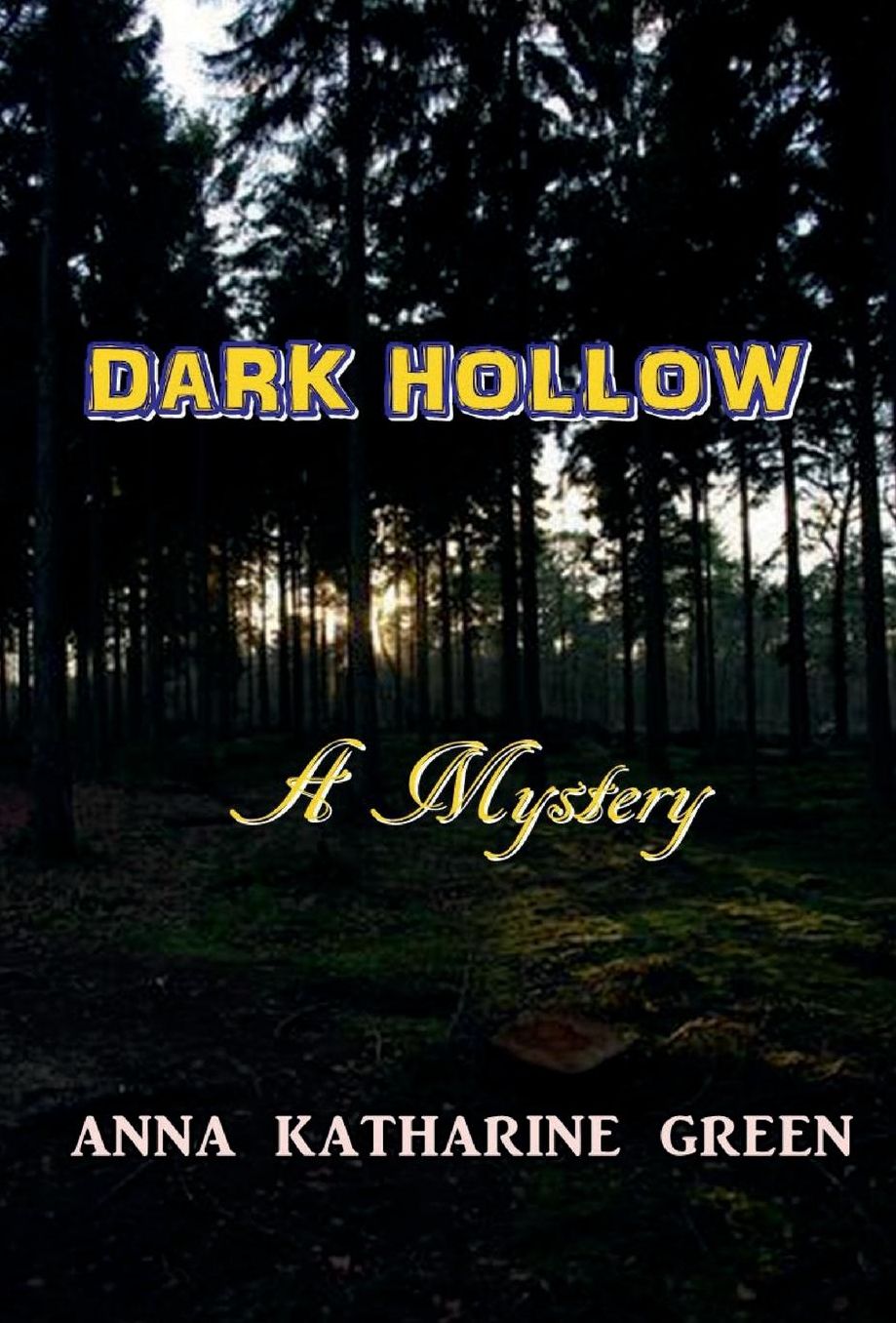Dark Hollow