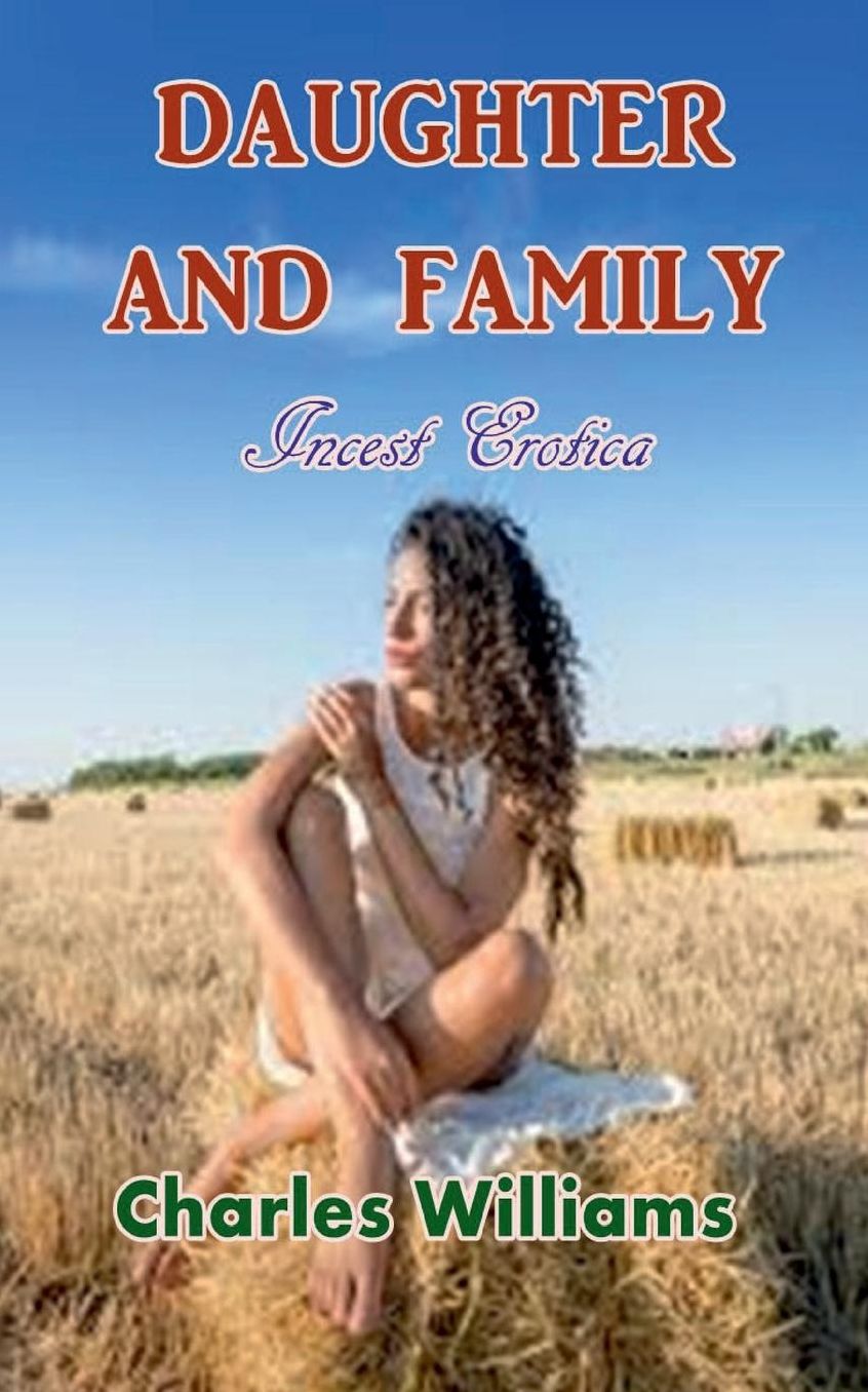 Daughter and Family: Incest Erotica
