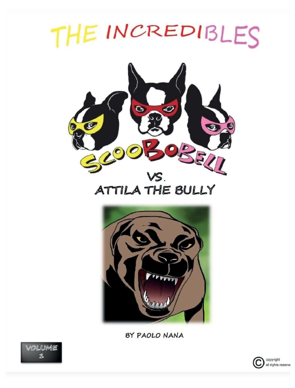 The Incredible Scoobobell vs. Attila the bully