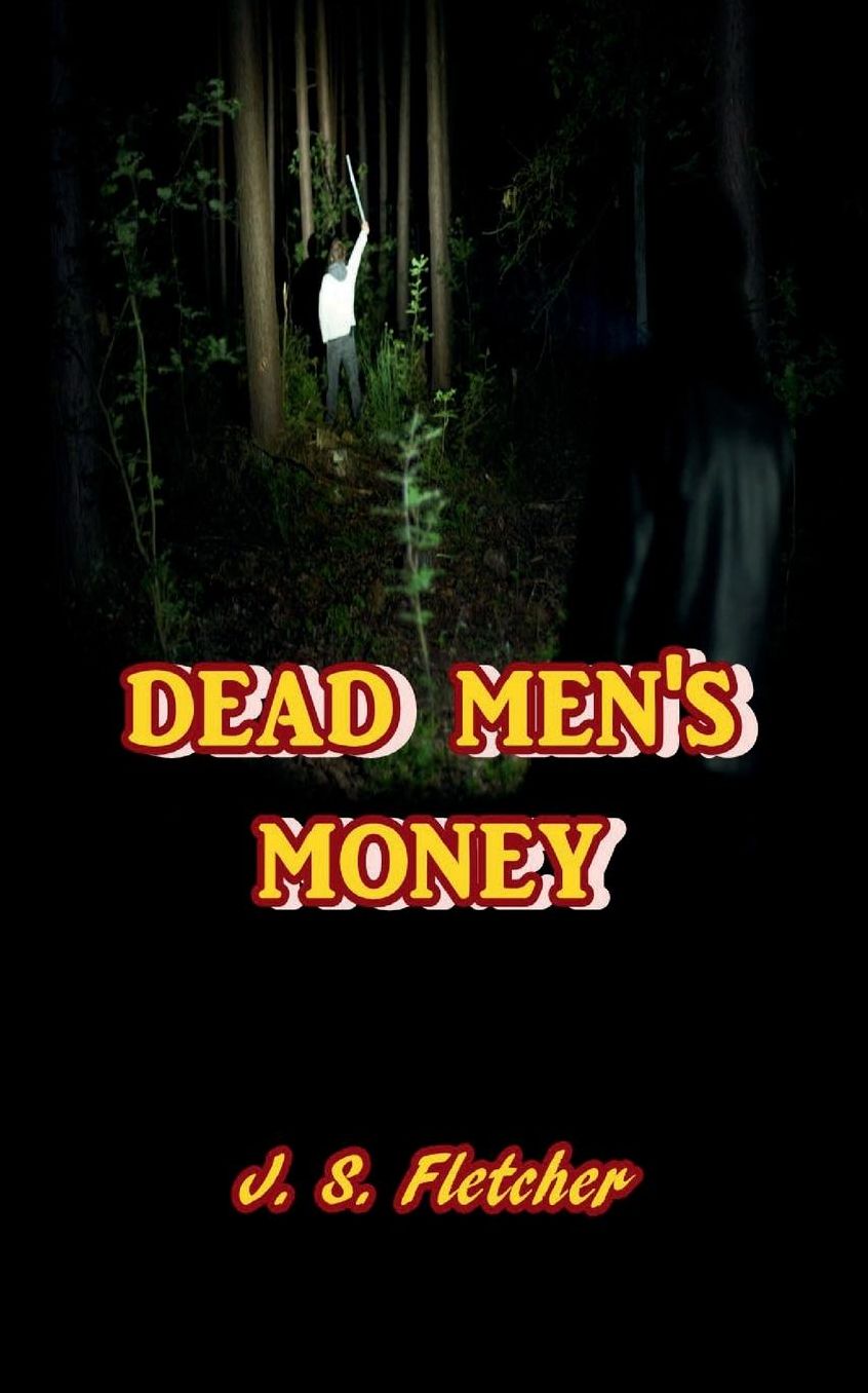 Dead Men's Money