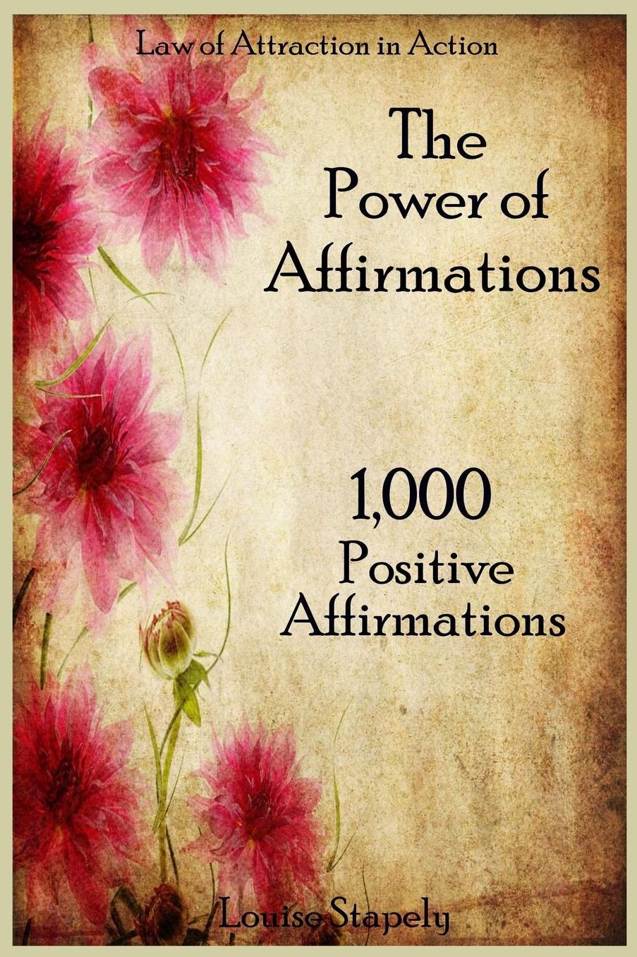 The Power of Affirmations & The Secret to Their Success