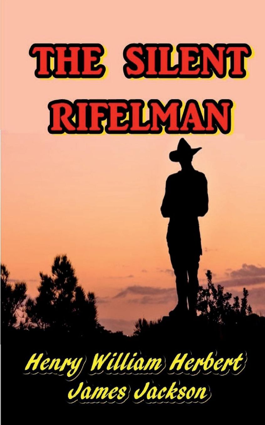 The Silent Rifleman
