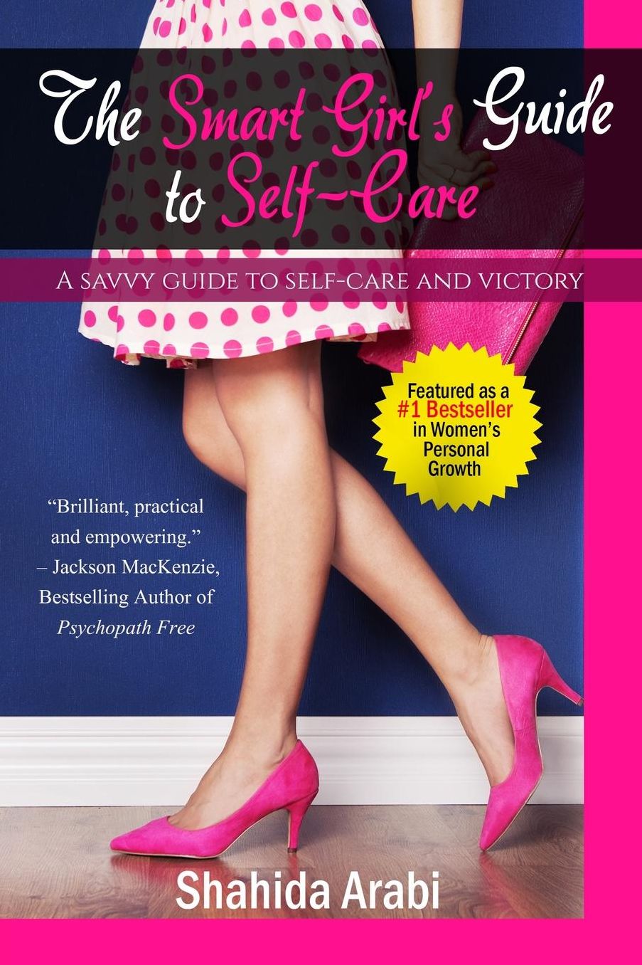 The Smart Girl's Guide to Self-Care