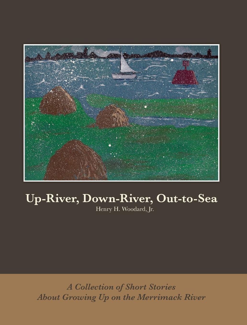 Up-River, Down-River, Out-to-Sea
