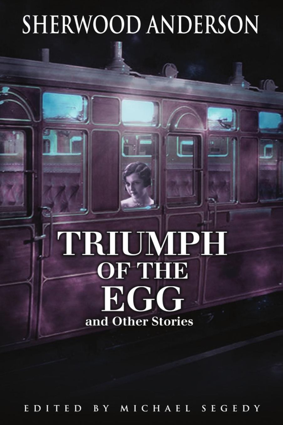 The Triumph of the Egg and Other Stories