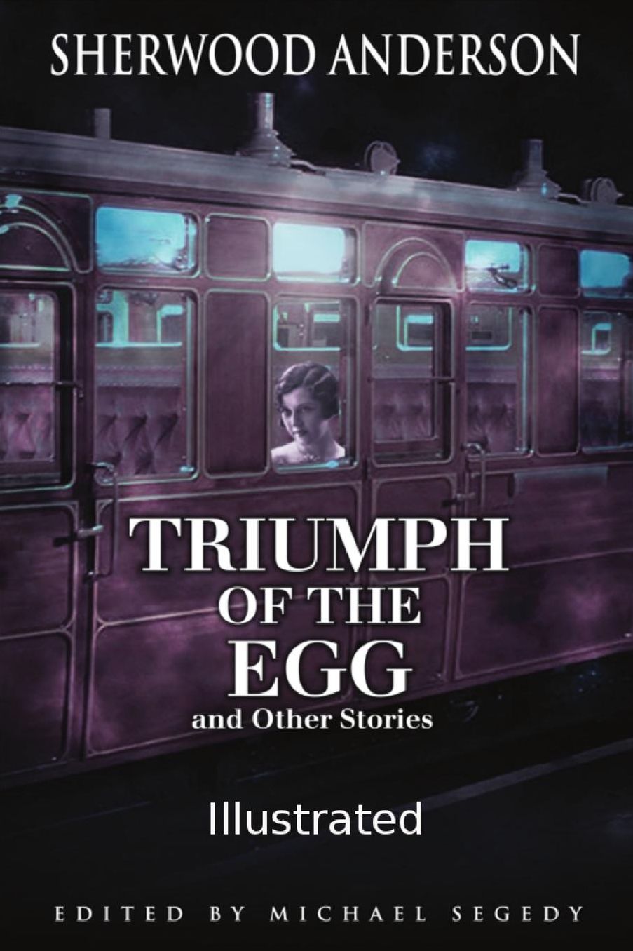 Triumph of the Egg: Illustrated