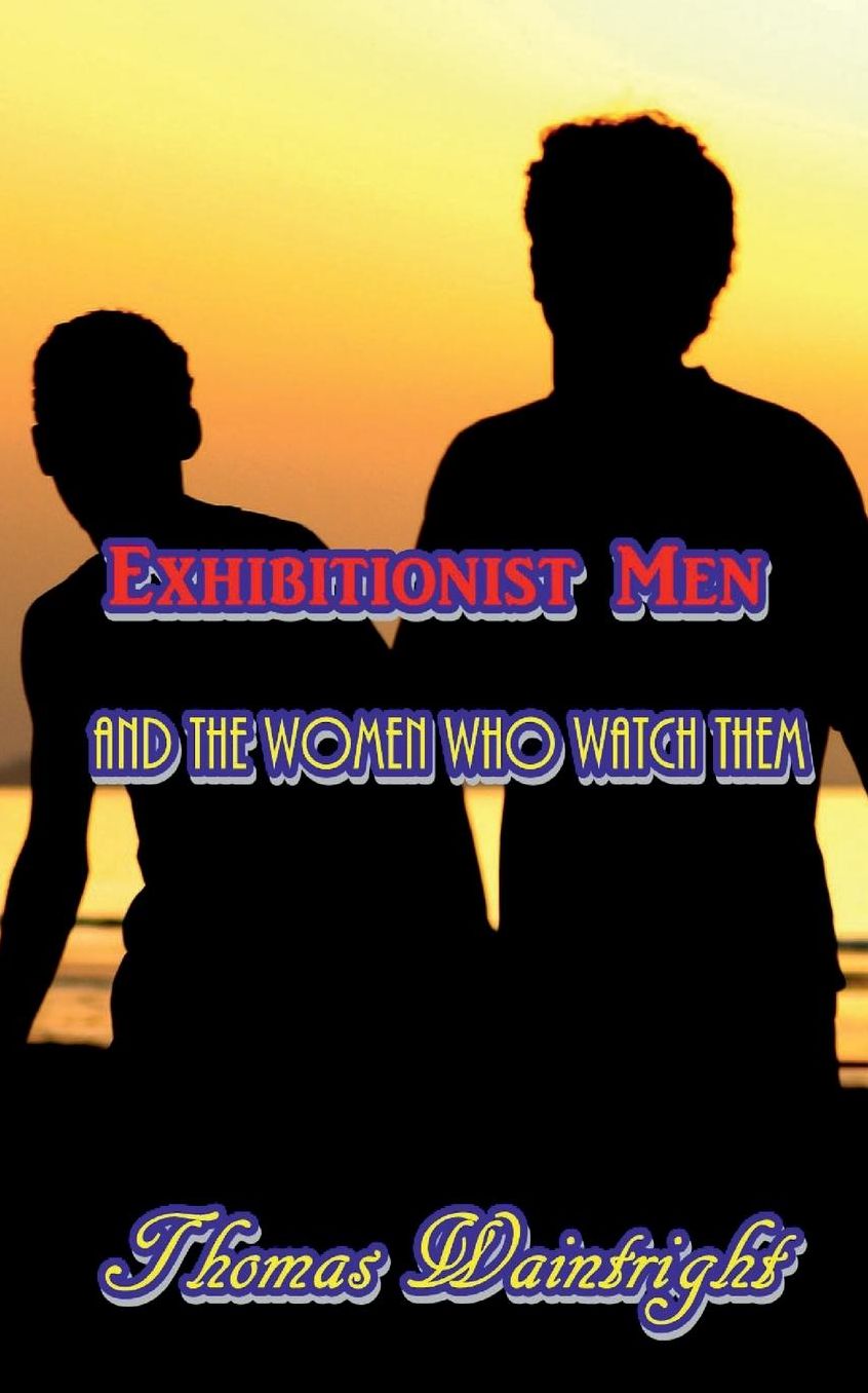 Exhibitionist Men