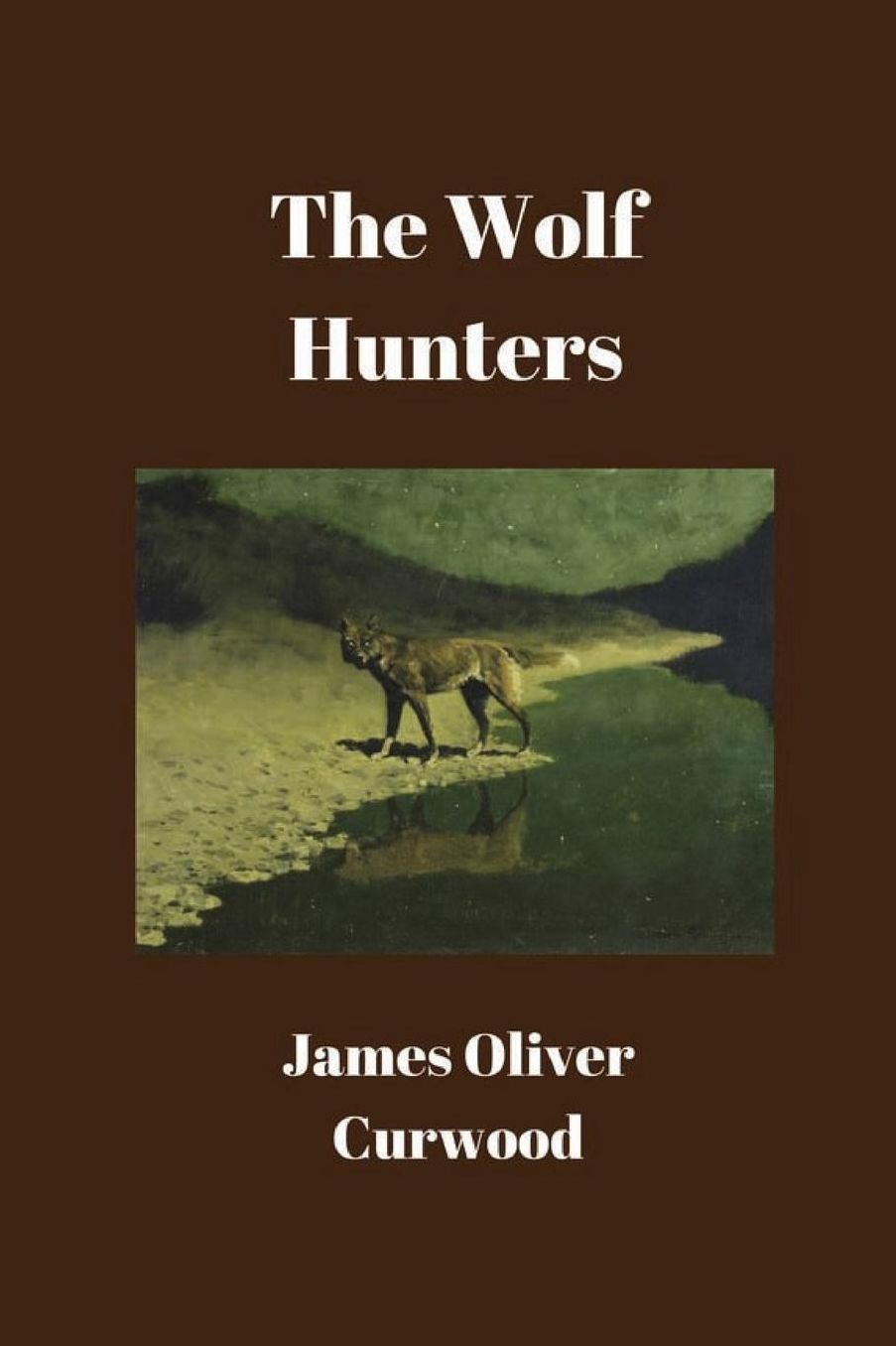 The Wolf Hunters