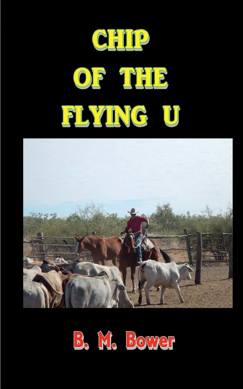 Chip, of the Flying U