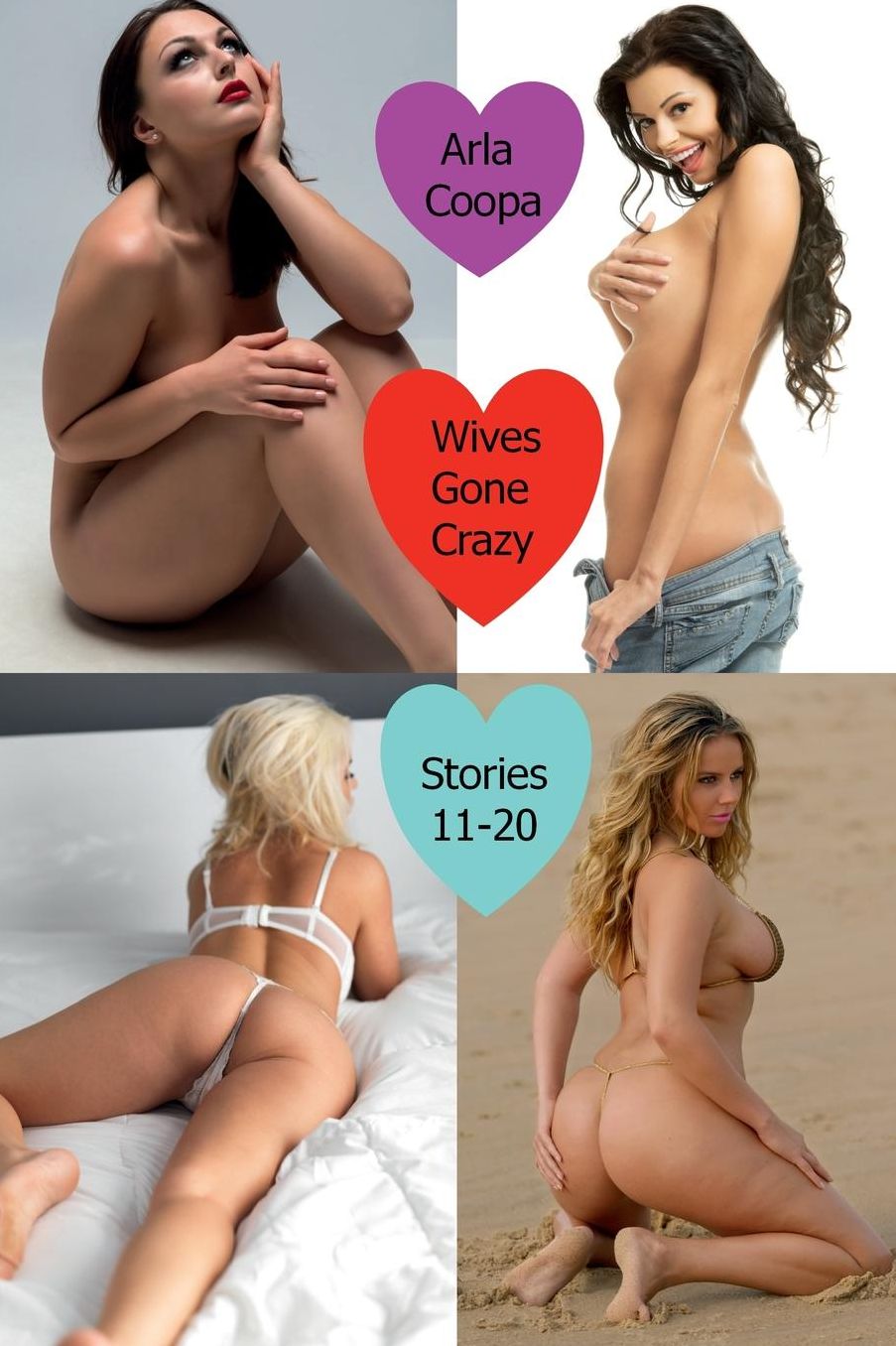 Wives Gone Crazy: Stories 11-20