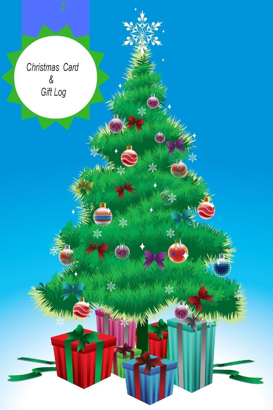 Christmas Card and Gift Log: Green Christmas Tree Holiday Shopping Organizer Christmas Shopping Gift List Planner, Journal, Notebook Greeting Card Recorder with Address Book, Gift Tracker Gift Sent & Received and much more, Paperback 6"x9"
