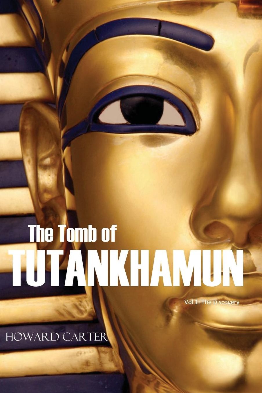 The Tomb of Tutankhamun: