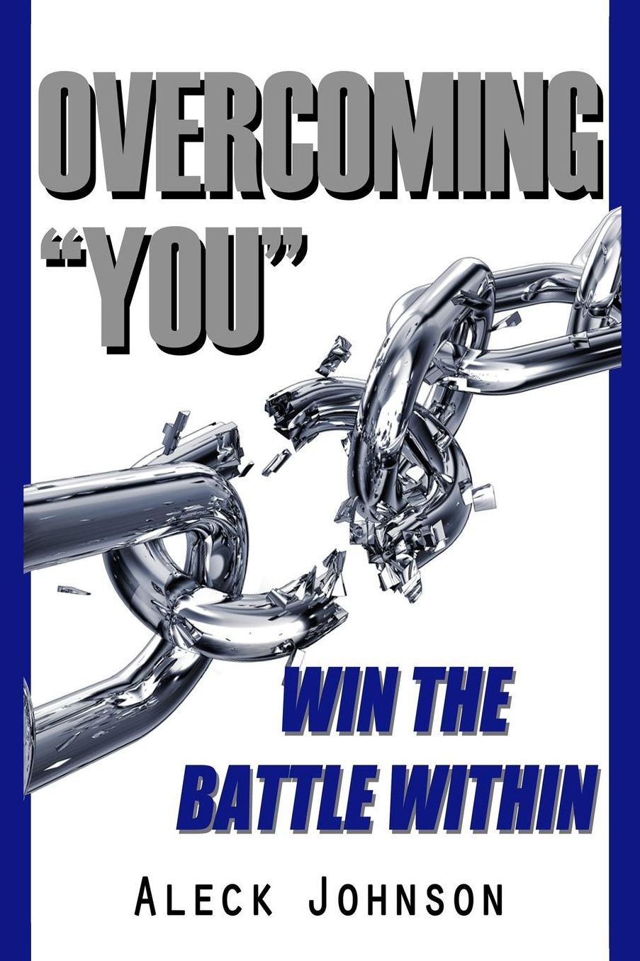 OVERCOMING "YOU"
