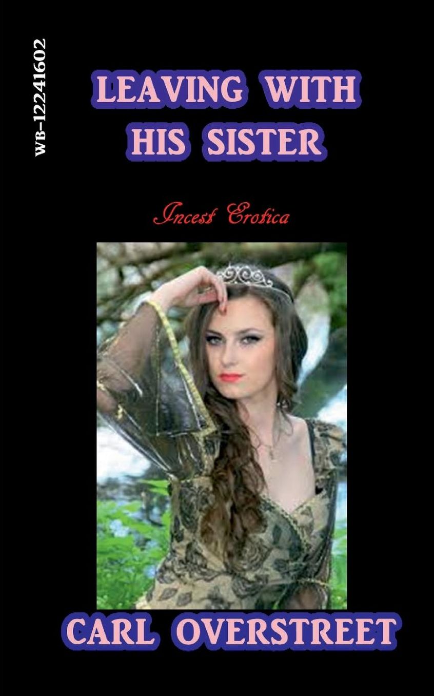 Leaving With His Sister