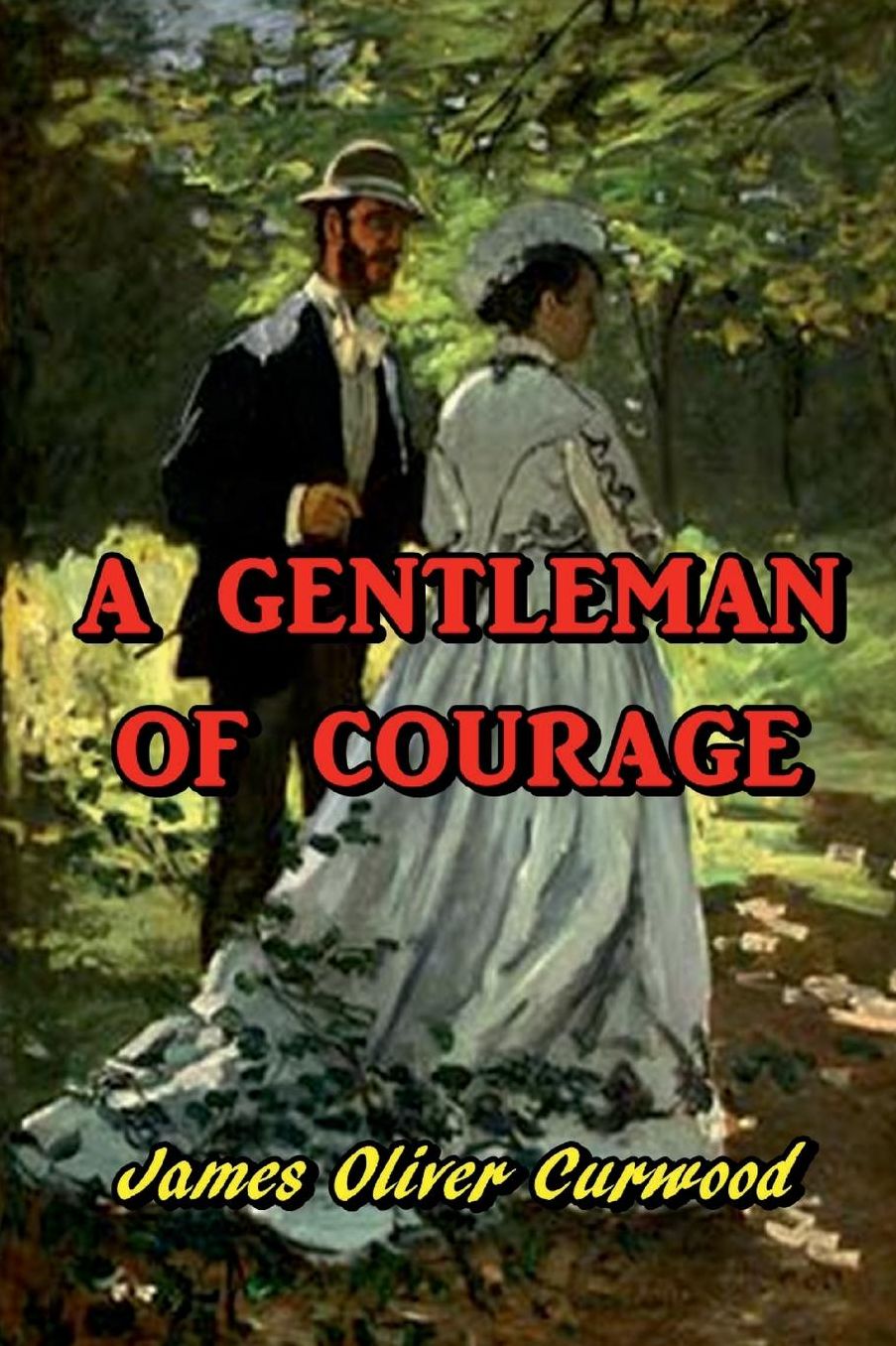 A Gentleman of Courage