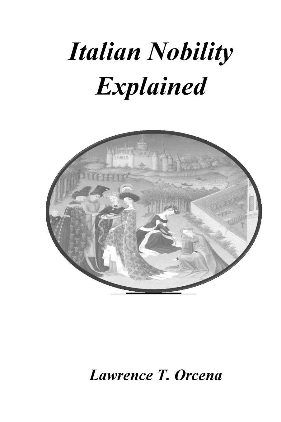 Italian Nobility Explained