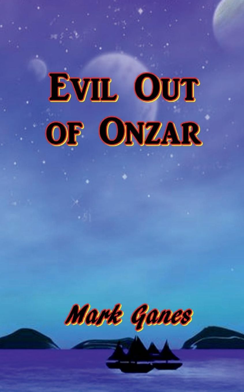 Evil Out of Onzar