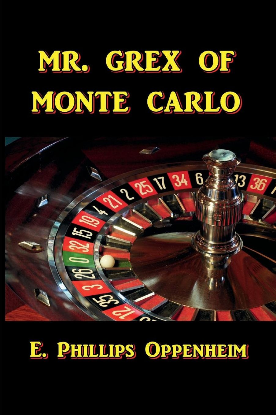 Mr. Grex of Monte Carlo