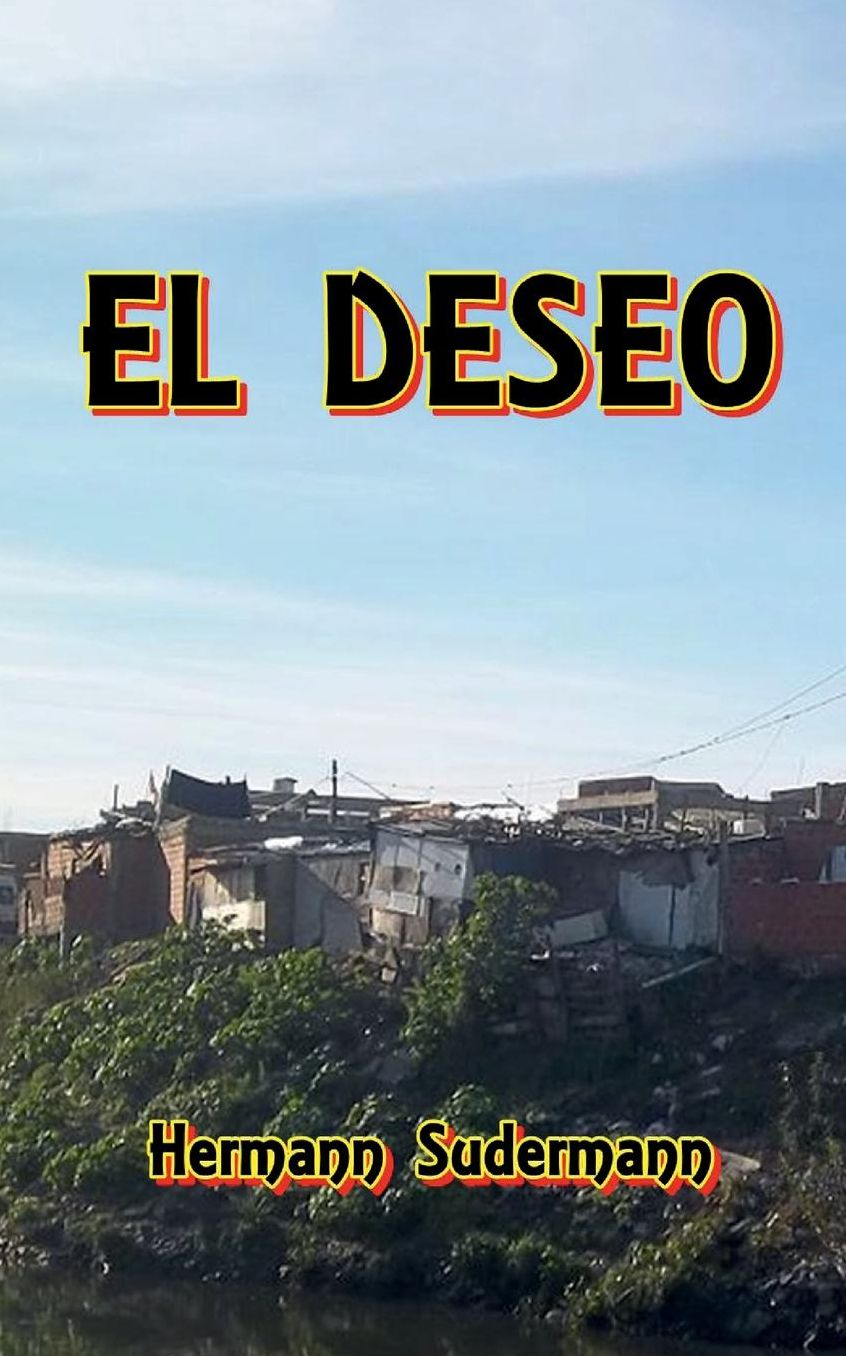 El Deseo