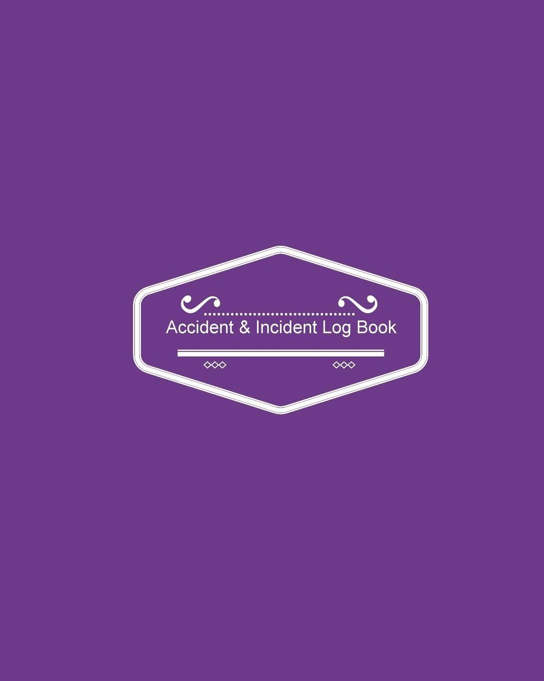 Accident & Incident Log Book