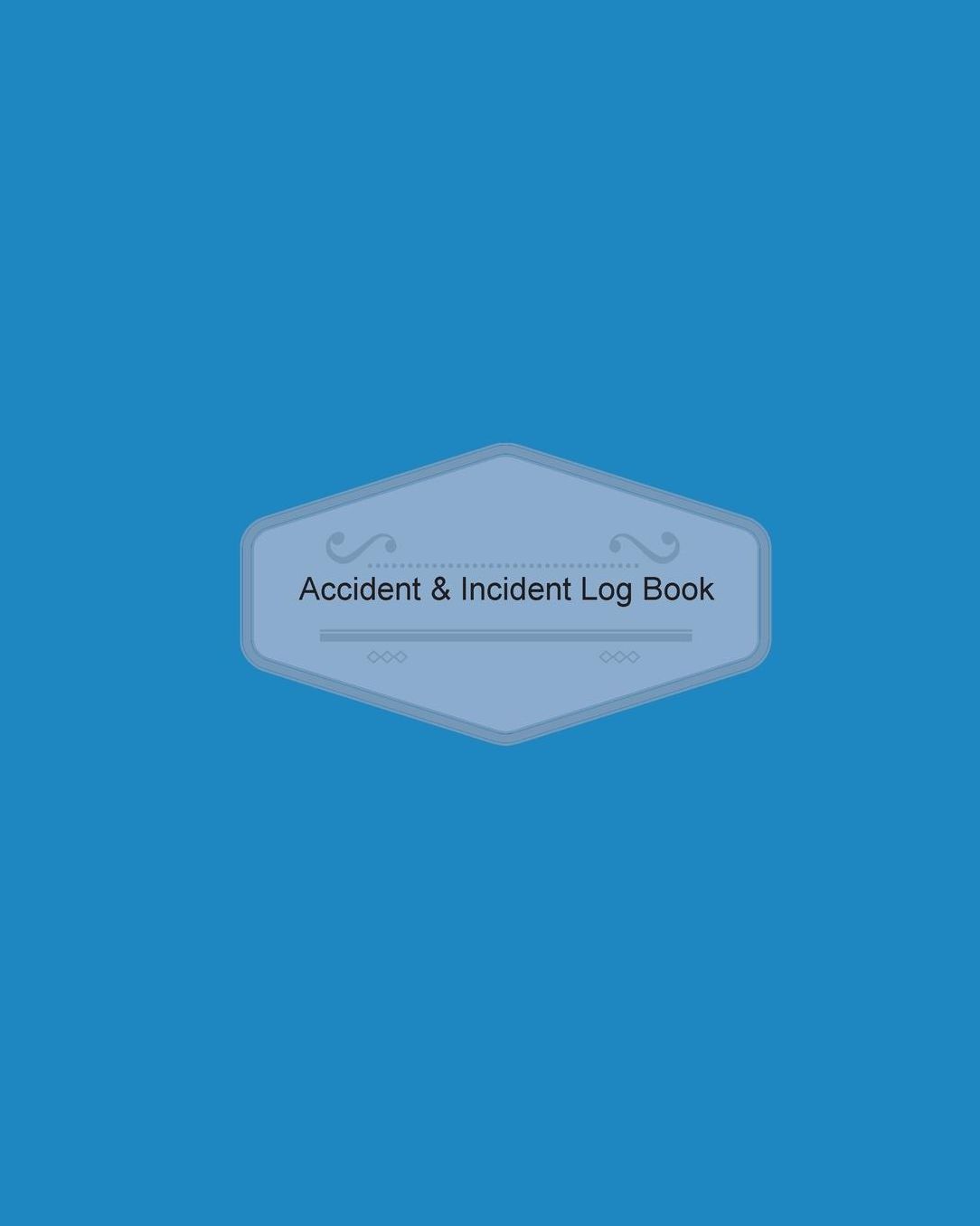 Accident & Incident Log Book