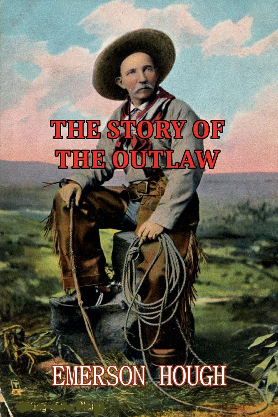 The Story of the Outlaw