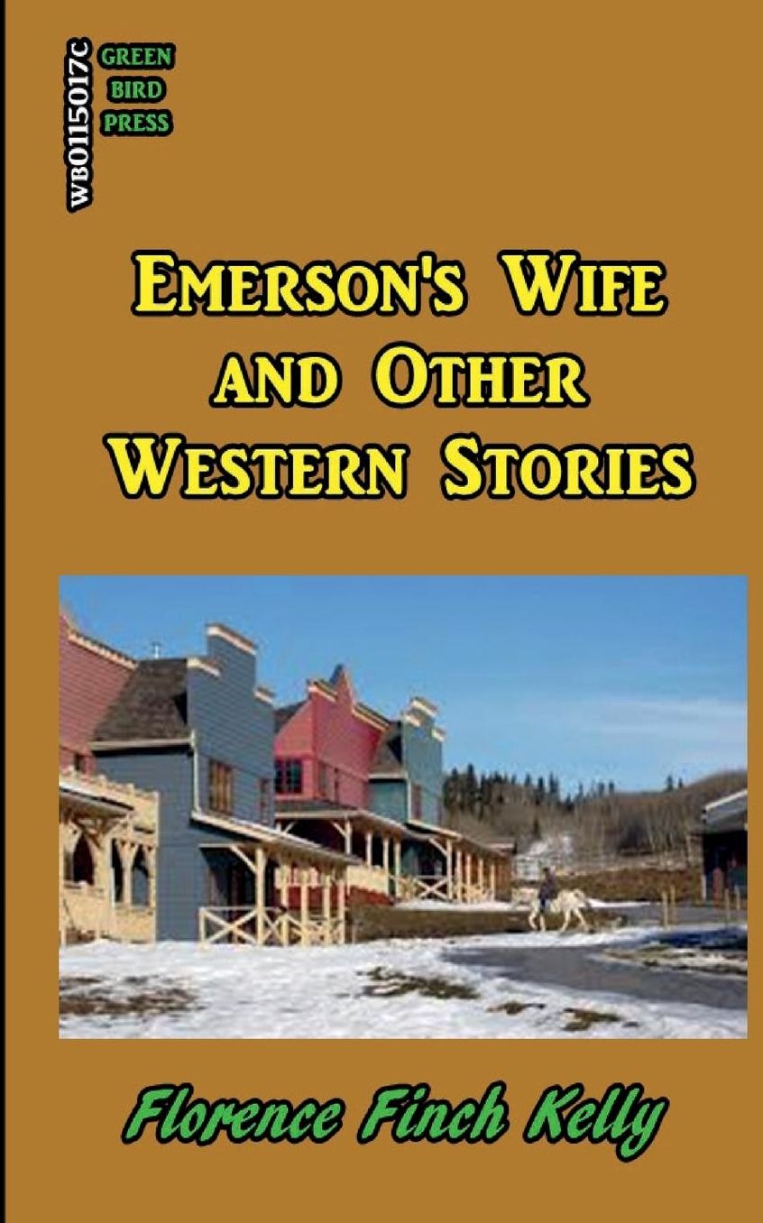 Emerson's Wife and Other Western Stories