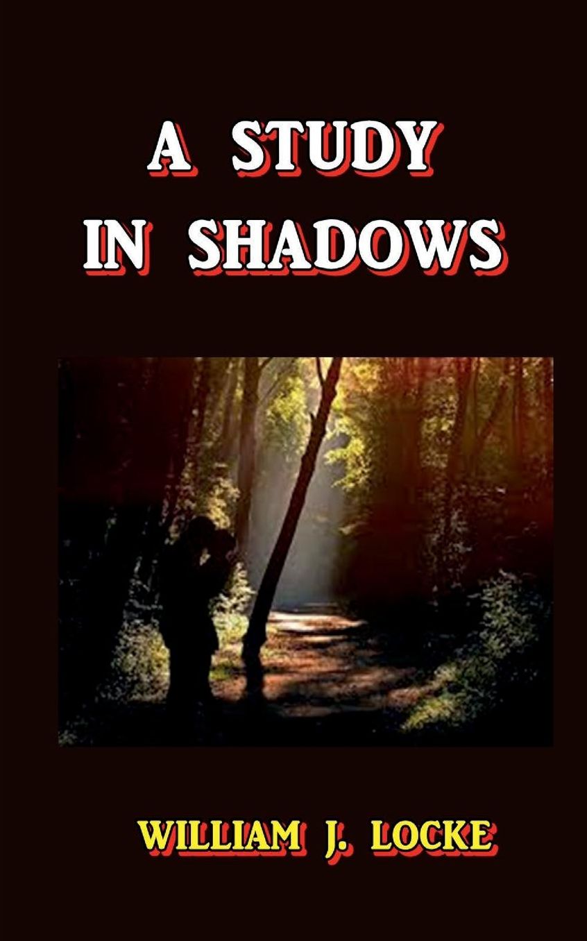 A Study in Shadows