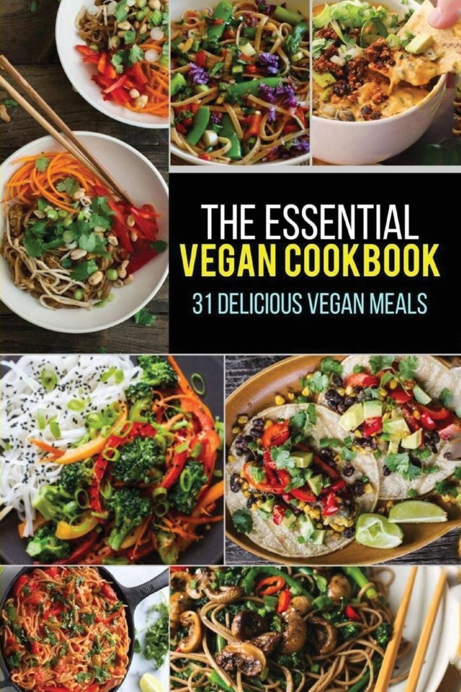 Vegan: The Essential Vegan Cookbook