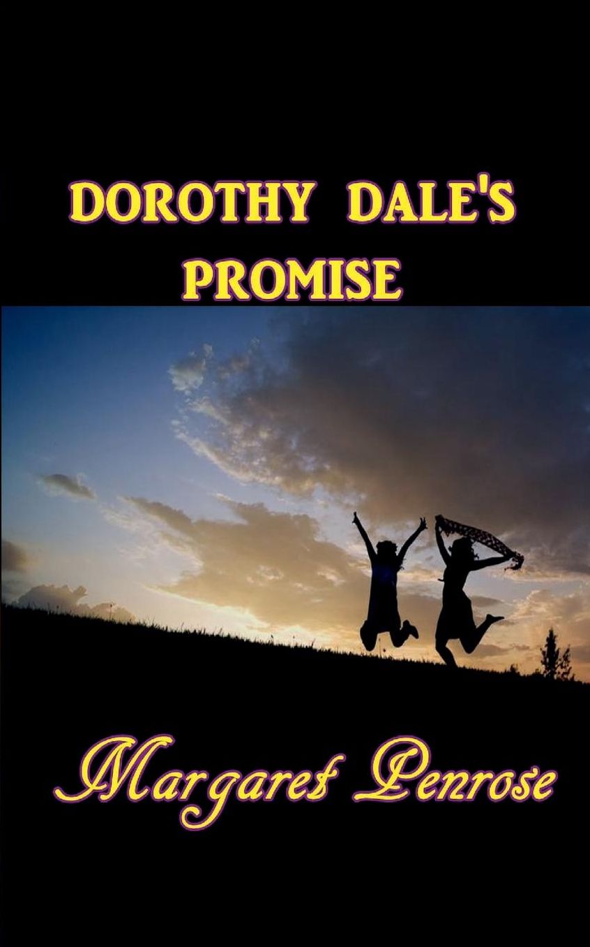 Dorothy Dale's Promise