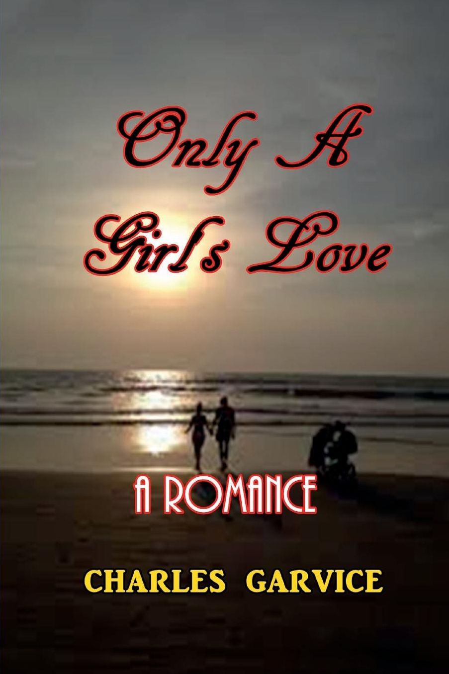 Only A Girl's Love