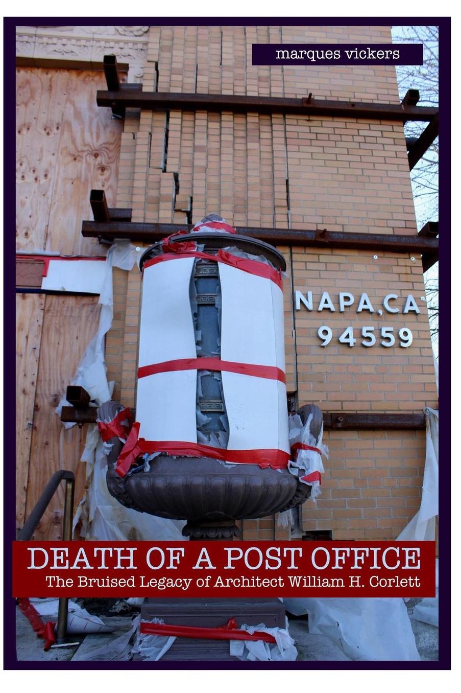 Death of a Post Office: The Bruised Legacy of Architect William H. Corlett