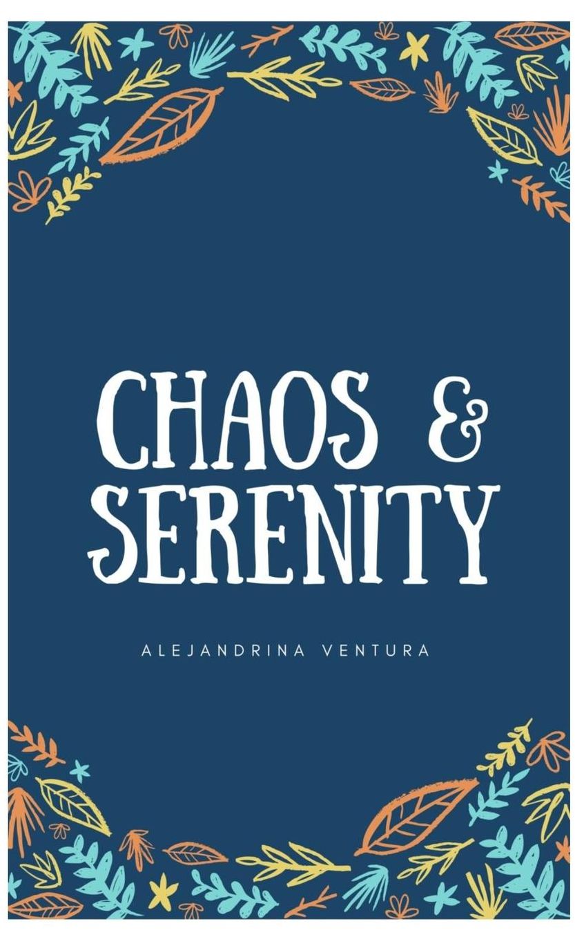 Chaos & Serenity