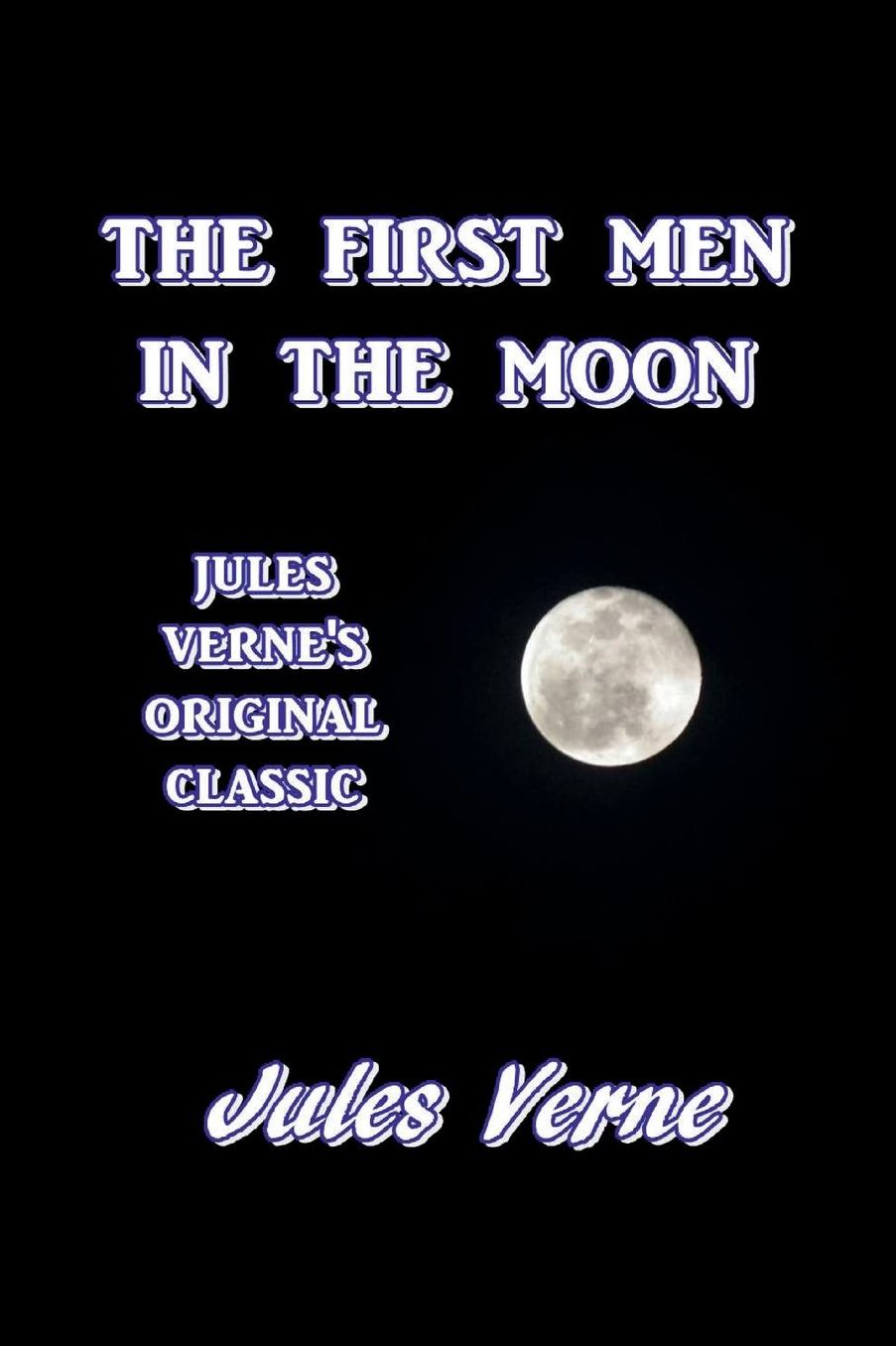 The First Men in the Moon
